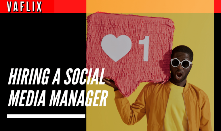 Hiring A Social Media Manager in the philippines : Important For Small Business Owners va flix