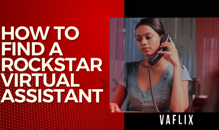How to find a Rockstar Virtual Assistant