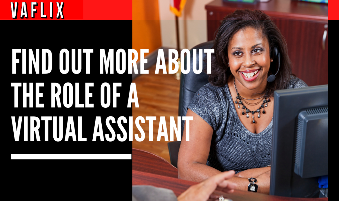 Find out more about the role of a Virtual Assistant vaflix va flix
