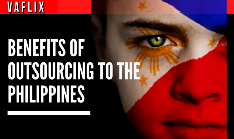Benefits Of Outsourcing To The Philippines VA FLIX VAFLIX vaflix hire a virtual assistant in the philippines