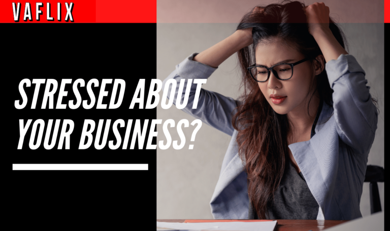 Stressed about your business? How virtual assistant outsourcing can help virtual assistant hire philippines va flix vaflix VA FLIX
