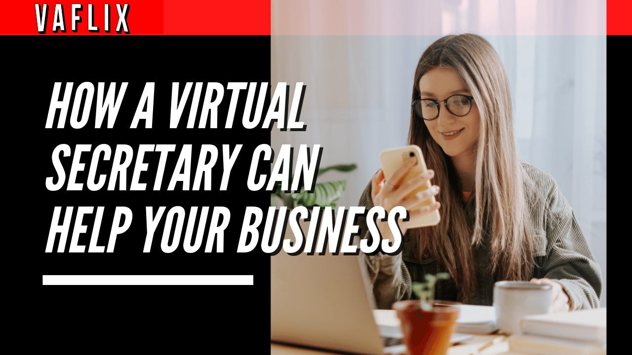 Hiring a Virtual Secretary and How It Can Help Your Business virtual assistant hire philippines va flix vaflix VA FLIX