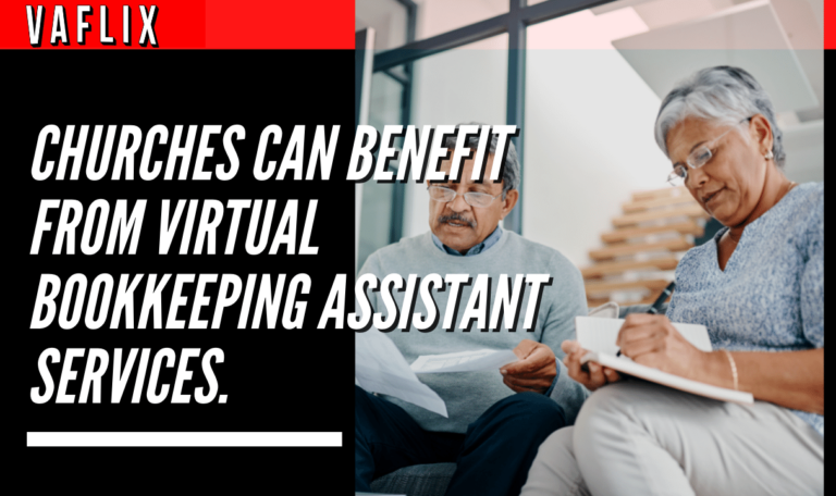 Churches Can Benefit from Virtual Bookkeeping Assistant Services. virtual assistant hire philippines va flix vaflix VA FLIX