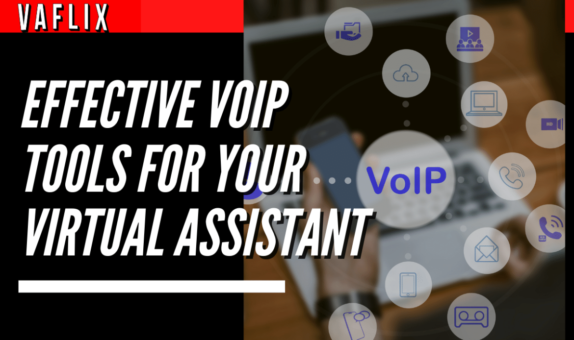 Effective VoIP Tools For Your Virtual Assistant virtual assistant hire philippines va flix vaflix VA FLIX