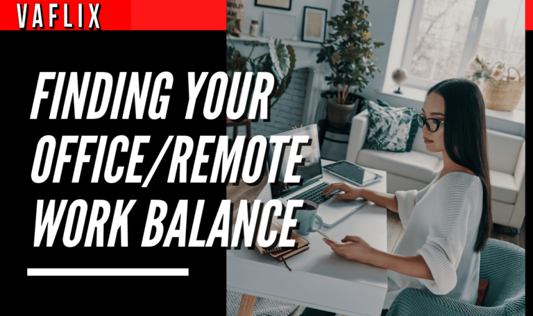Finding Your Office/Remote Work Balance virtual assistant hire philippines va flix vaflix VA FLIX