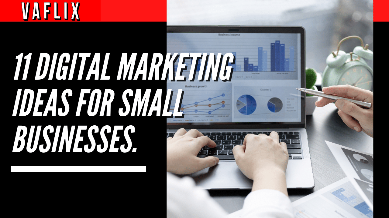 11 Digital Marketing Ideas For Small Businesses. virtual assistant hire philippines va flix vaflix VA FLIX