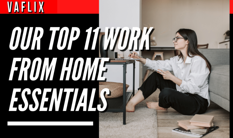 Our Top 11 Work From Home Essentials virtual assistant hire philippines va flix vaflix VA FLIX