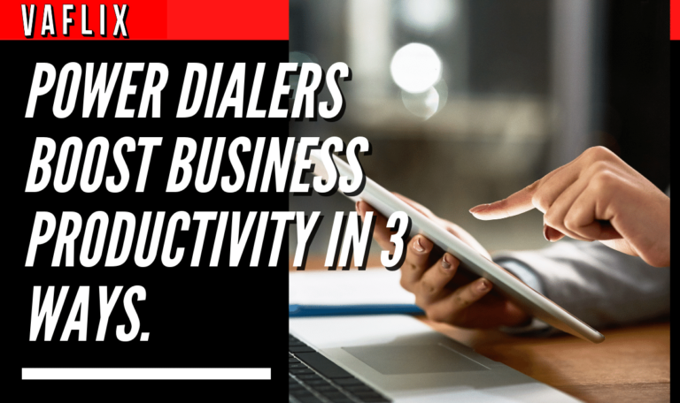 Power Dialers Boost Business Productivity in 3 Ways. virtual assistant hire philippines va flix vaflix VA FLIX