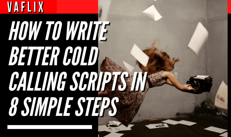 How To Write Better Cold Calling Scripts In 8 Simple Steps virtual assistant hire philippines va flix vaflix VA FLIX