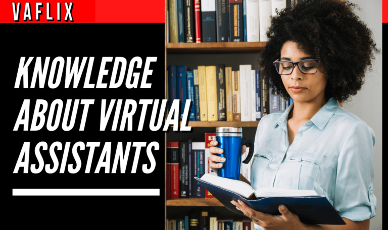 Knowledge About Virtual Assistants virtual assistant hire philippines va flix vaflix VA FLIX