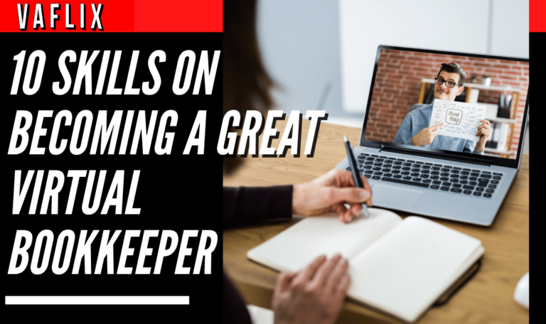 10 Skills On Becoming A Great Virtual Bookkeeper