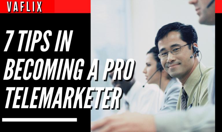 7 Tips In Becoming A Pro Telemarketer